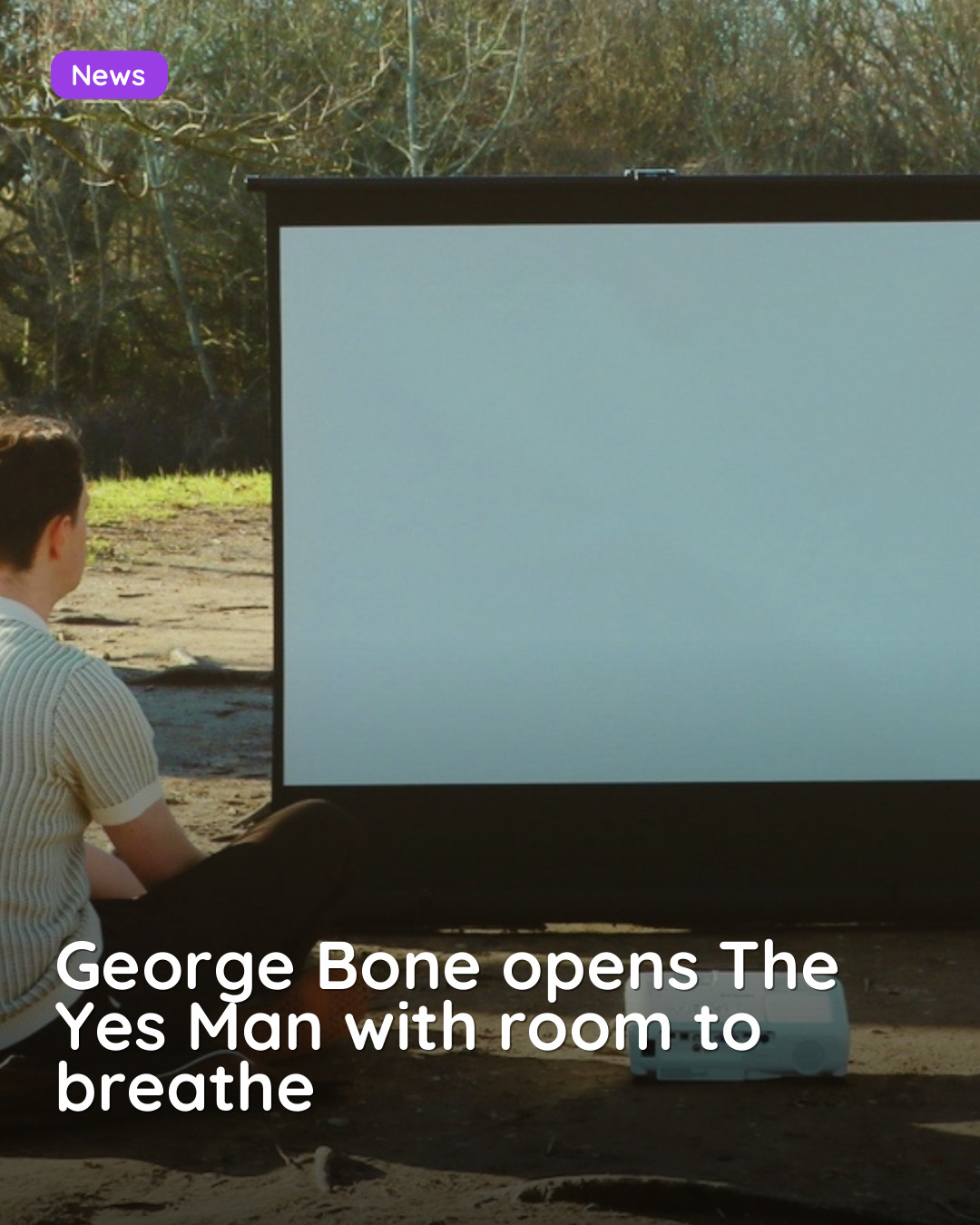 George Bone opens The Yes Man with room to breathe