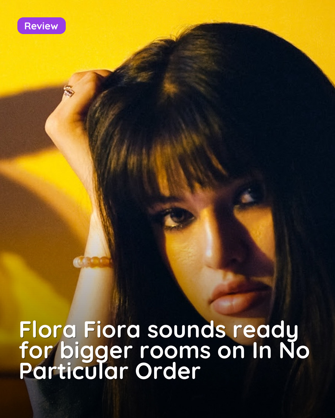 Flora Fiora sounds ready for bigger rooms on In No Particular Order